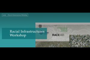 Racial Infrastructures Website